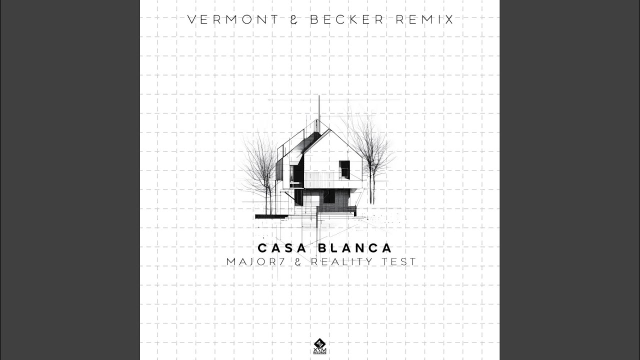 Casa Blanca (Vermont (BR) & Becker Remix)