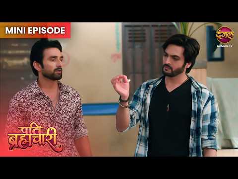 Pati Brahmachari | Mini Episode 413 | Isha Aur Sooraj ki kahani | Dangal TV