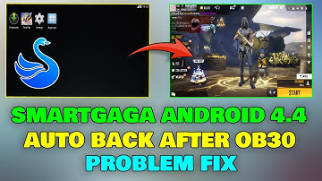 Smartgaga Android 4.4 After Free Fire OB30 | Smartgaga 4.4 Free Fire Auto Back Problem Fix