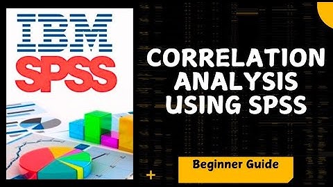 Beginner Guide part  08 - Conducting Correlation Analysis in SPSS - in Sinhala