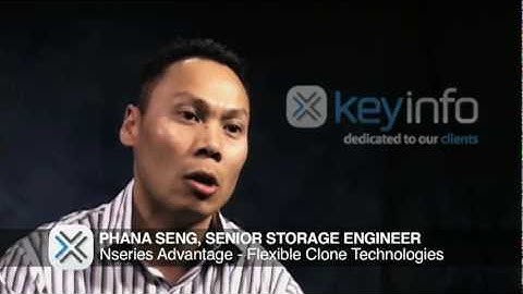 Phana Seng: IBM Nseries - Flexible Clone Technologies - Key Information Systems