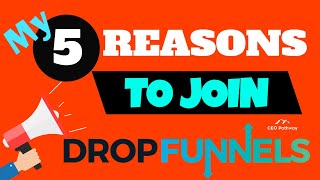 MY 5 REASONS TO JOIN DROPFUNNELS- SHOULD YOU START A FREE-TRIAL?