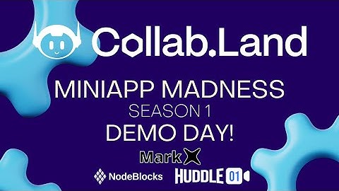 Collab.Land DAO Season 1 Miniapp Demo Day - Add customizable utility to token gated communities