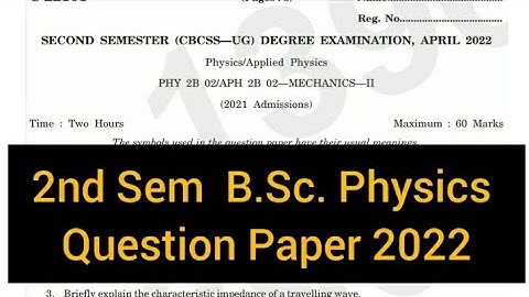 MECHANICS - 2          |        2nd Sem  B.Sc. Physics   Question Paper 2022 #calicut