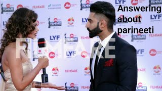 Parmish verma telling about parineeti # viral punjabi media