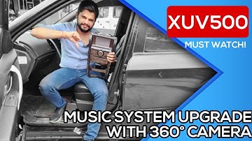 XUV500 BEST MUSIC SYSTEM UPGRADE WITH 360 CAMERA || ALL ORIGINAL FEATURES WORKING #9550010888