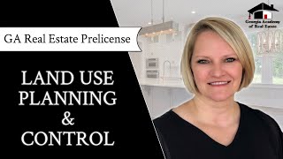 GA Real Estate Prelicense: Land Use Planning and Control