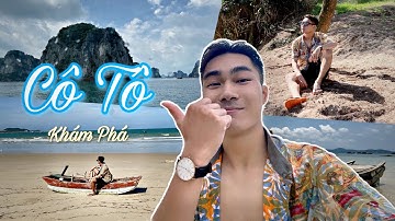 KHÁM PHÁ CÔ TÔ | HÒN ĐẢO THIÊN ĐƯỜNG CỦA VÙNG ĐÔNG BẮC VIỆT NAM | Bon Production