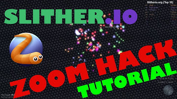 ZOOM HACK Slither.io || EXTRA ZOOM || NO LAG - Tutorial