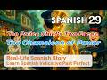 🇪🇸Spanish B1 Tale|Why A Police Chief Changed His Mind Three Times?Learn Past Perfect Tense|Lesson 29