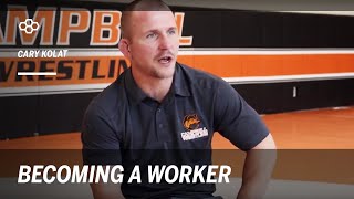 Cary Kolat - Becoming a Worker