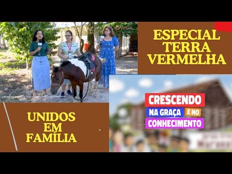 CRESCENDO NA GRAÇA - UF - TERRA VERMELHA - Igreja Cristã Maranata