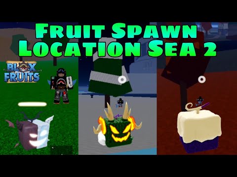 Blox Fruits: All Fruit Spawn Locations in Sea 2 - Item Level Gaming