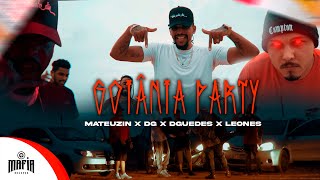 Goiânia Party - Matheuzim X DG X DGuedz X Leones X Japa (Prod. Pdrxw x JanjaoNoBeat)@MafiaRecordss