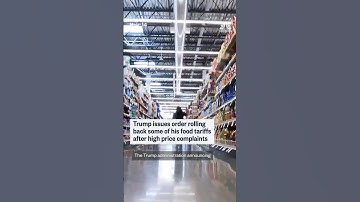 Trump issues order rolling back some his food tariffs after high price complaints