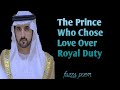 The Prince Who Chose Love Over Royal Duty | Emotional Fazza Style Poetry| fazza royal poetry| fazza
