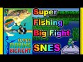 SNES 1080p Super Fishing Big Fight Retro Gamer Plays