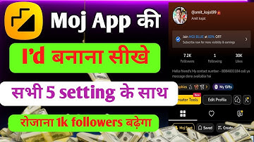 Moj App Ki Id Kaise Banaye 2024 || How to create a new id on Moj App || Moj App #moj #video