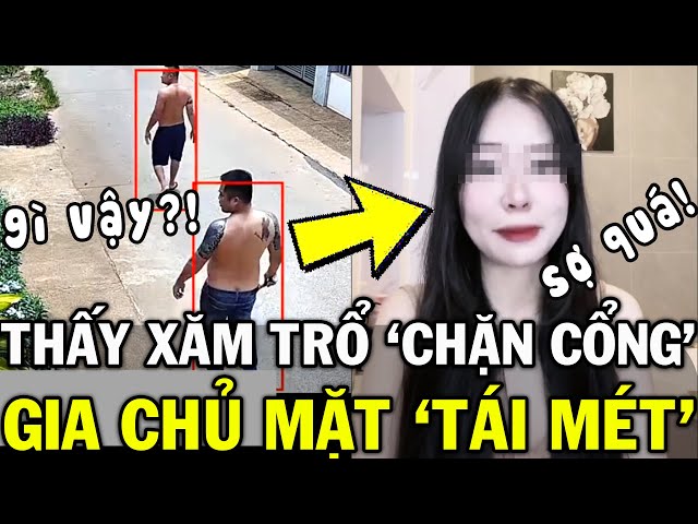 Thấy dân XĂM TRỔ cầm ỐNG_TUÝP vây KÍN CỔNG, cô gái KHÓC THÉT và cái kết KHÓ ĐỠ | Tin Việt 2 Phút class=