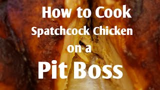 Spatchcock Chicken on a Pit Boss Pellet Grill