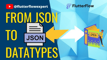 From JSON to Datatypes: Data Conversion in @FlutterFlow