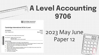 A Level Accounting May June 2023 Paper 12 9706/12