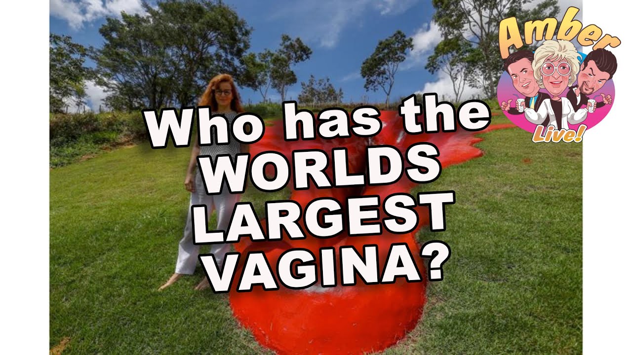 Worlds Biggest Vaginia