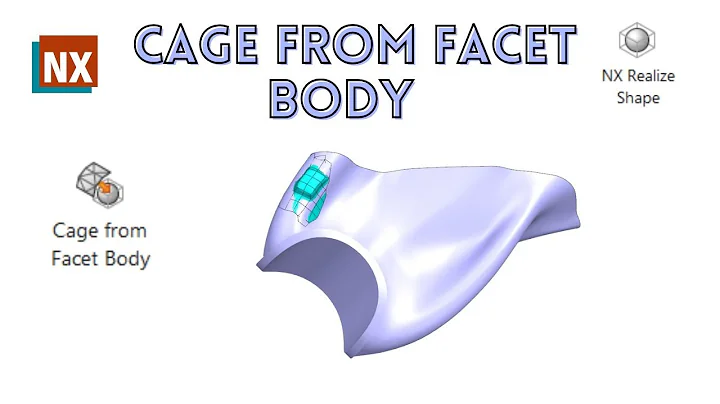 Cage From Facet Body | How to use  Cage From Facet Body in NX | NX CAD |
