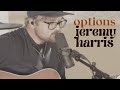 Options by jeremy harris  jumper cable records acoustic series