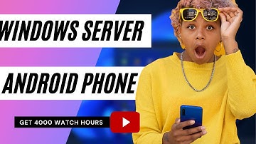 how to access windows server on A Mobile Phone