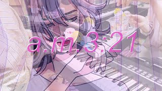 【yama - a.m.3:21】ピアノ弾き語り / 自前の効果音で原曲を再現してみた