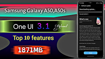 Samsung Galaxy A50, A50s one UI 3.1 update released. Android 11 update for samsung galaxy A50,A50s.