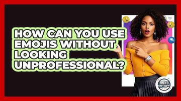 How Can You Use Emojis Without Looking Unprofessional? - Trend Unwrapper