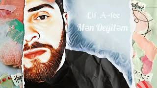 Lil A-lee - Mən Deyiləm Resimi