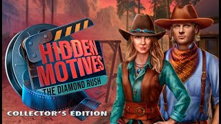 Hidden Motives  The Diamond Rush Collector's Edition Full Walkthrough