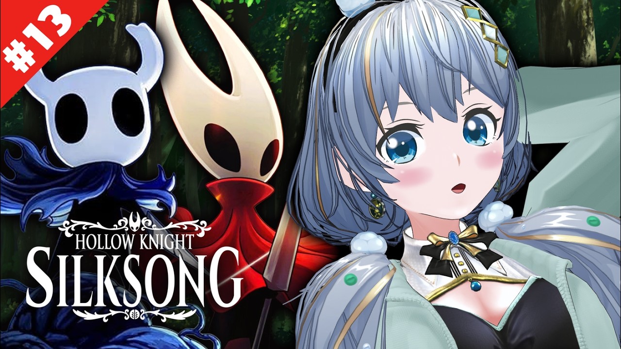 ホロウナイト🐇初見実況🍴【Hollow Knight: Silksong】