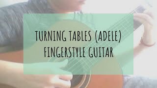Fingerstyle Guitar - Turning Tables (Adele)