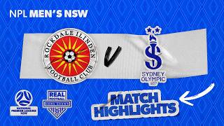 NPL Men's NSW Round 5 Highlights – Rockdale Ilinden v Sydney Olympic