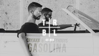 CryJaxx & The FifthGuys - Gasolina Resimi