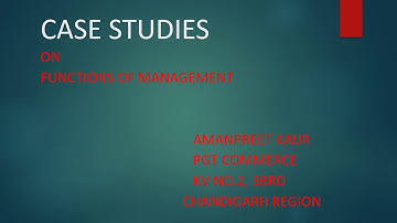 Case studies functions of management