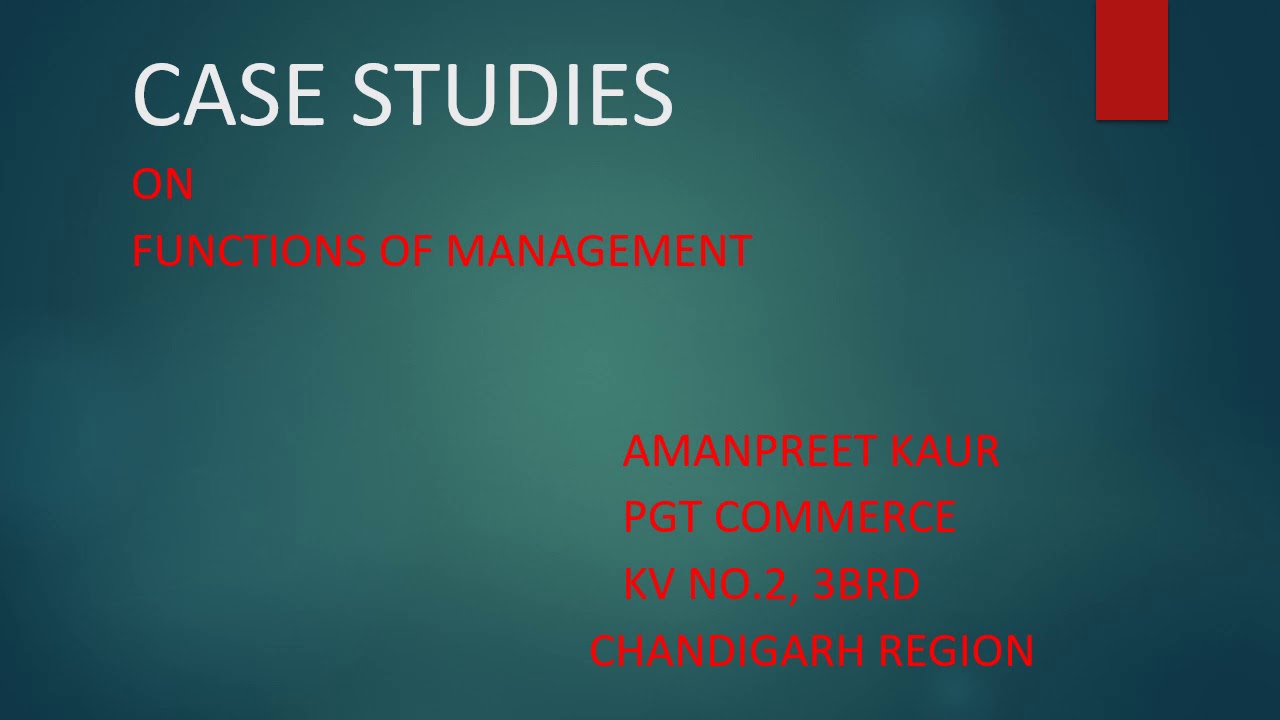 case study of functions of management