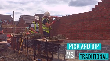 Bricklaying- Pick and Dip Vs Traditional method