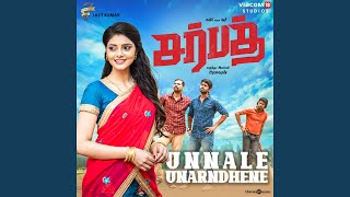 Unnale Unarndhene (From 'Sarbath')