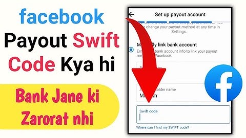 facebook setup payout account swift code | facebook payout swift code Kya hai | Payment method