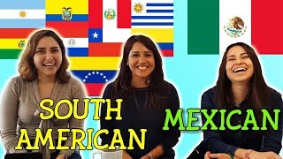 Mexican vs South American