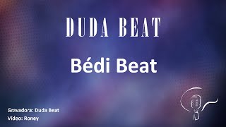 Duda Beat - Bédi Beat (Karaoke)