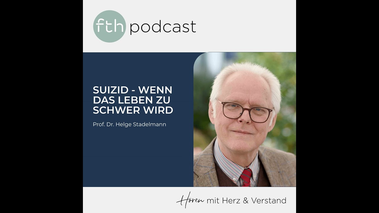 Helge Stadelmann: Suizid - Wenn das Leben zu schwer wird