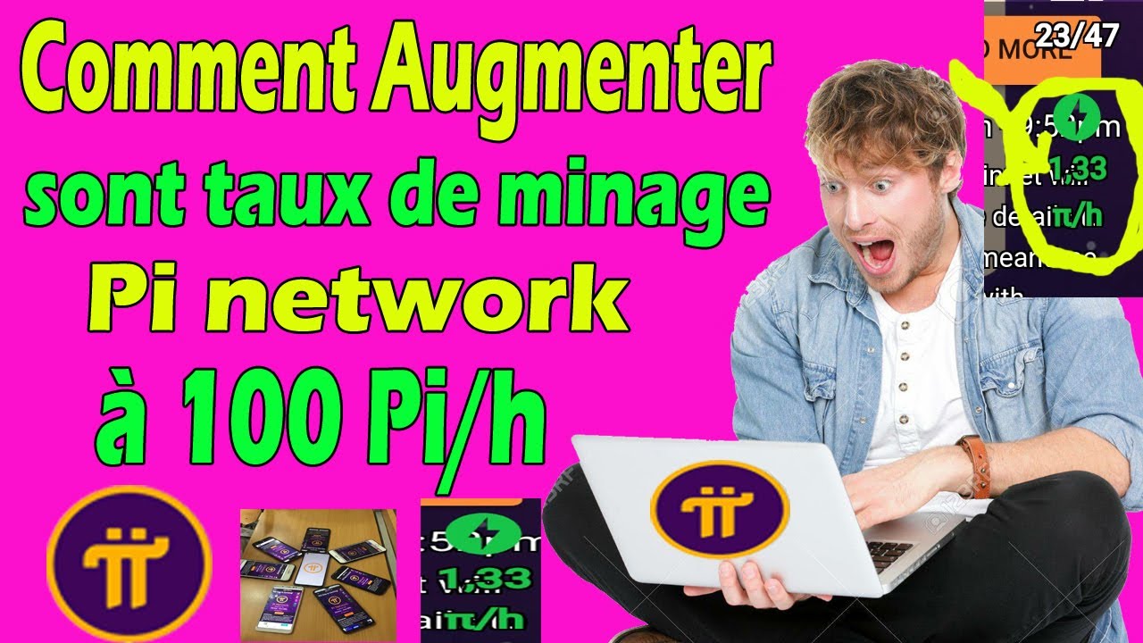 Réseau Pi Network:COMMENT MINER PI NETWORK A UN TAUX PLUS ELEVER - YouTube