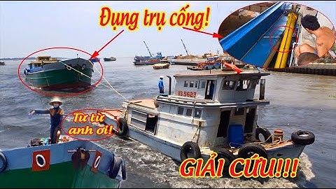 Liên Tiếp Sà Lan Qua Cống Thất Bại Va Chạm Bê Tông | Barges collide with the drain - Long Miền Tây