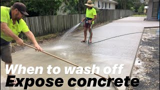 When to wash off expose concrete